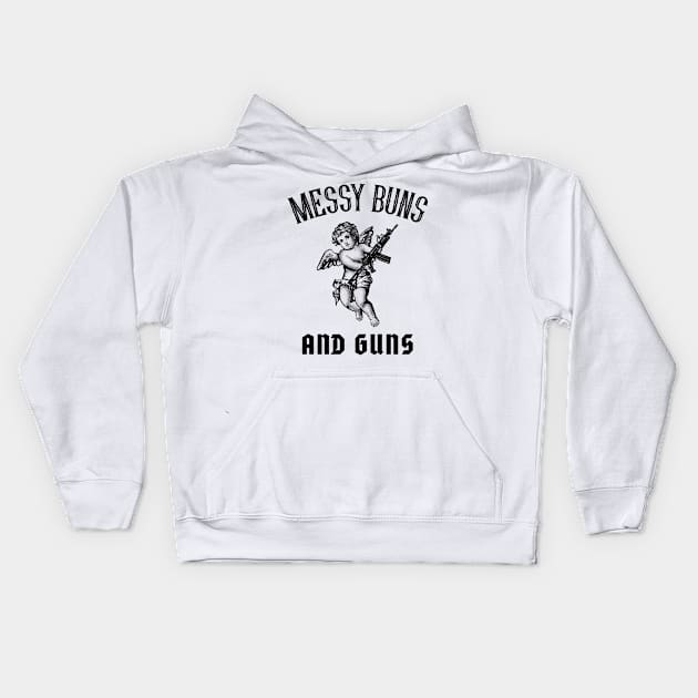 Messy Buns and Guns Gift for Her for Mom for Wife Kids Hoodie by BuddyandPrecious